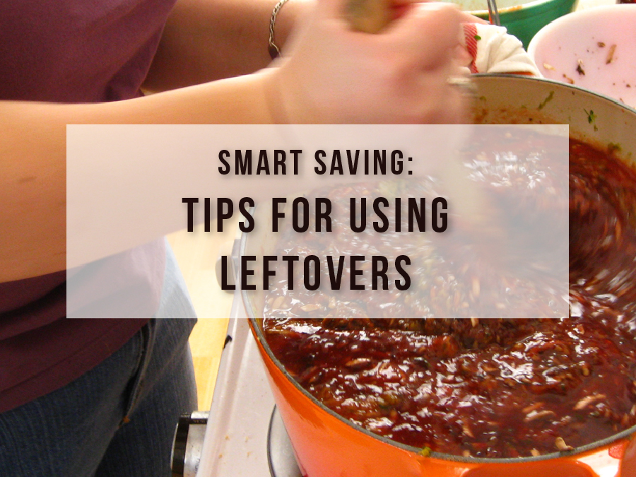 Don't Throw That Away! 10 Creative Ways to Use Leftovers